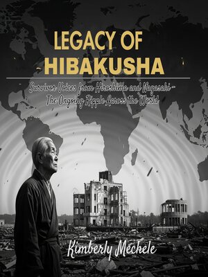 cover image of Legacy of Hibakusha